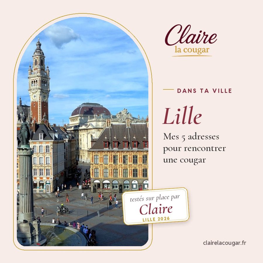 Rencontrer une femme Cougar à Lille : Top 5 des meilleurs endroits.