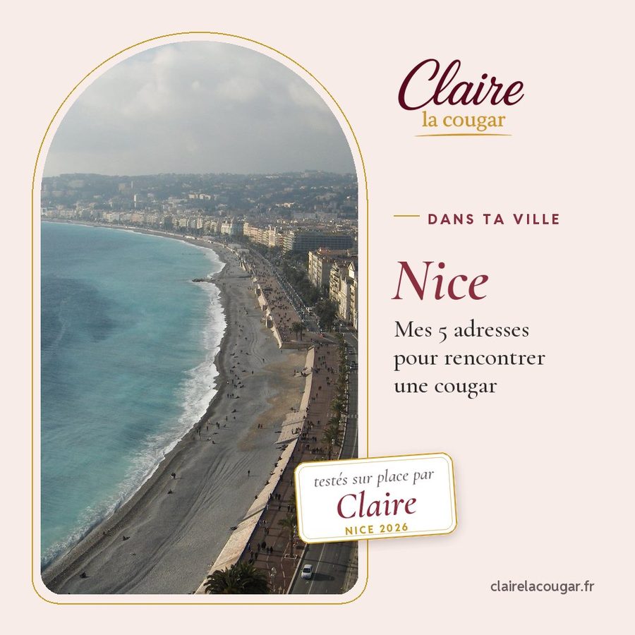 Cougar Nice : les adresses testées par Claire