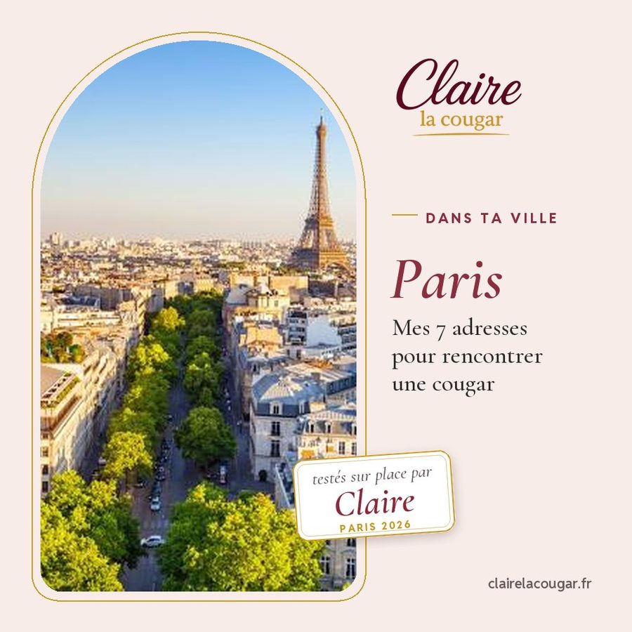 Rencontrer une femme Cougar à Paris : Top 7 des meilleurs endroits.